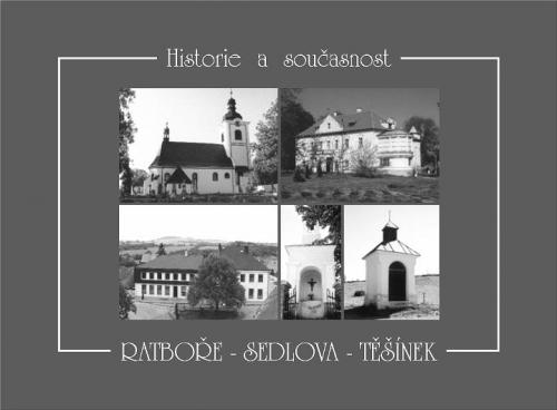 Elektronicka verze publikace Historie a soucasnost RATBORE - SEDLOVA - TESINEK